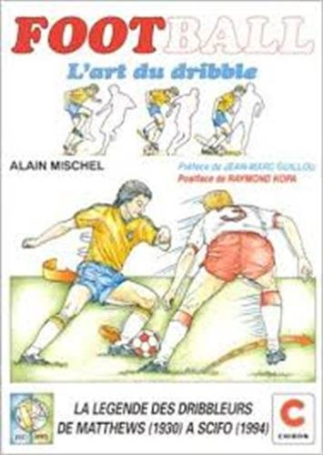 football : l'art du dribble