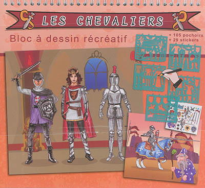 Les chevaliers : bloc à dessin récréatif