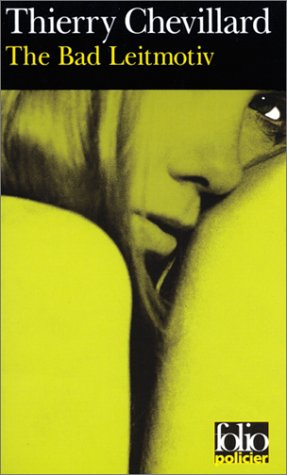 The bad leitmotiv