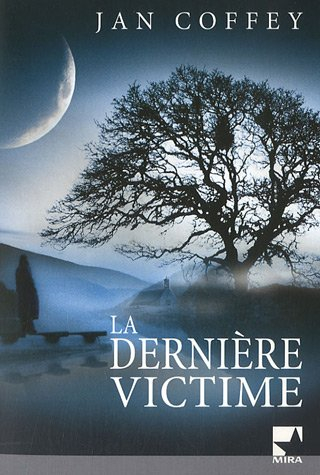 La dernière victime