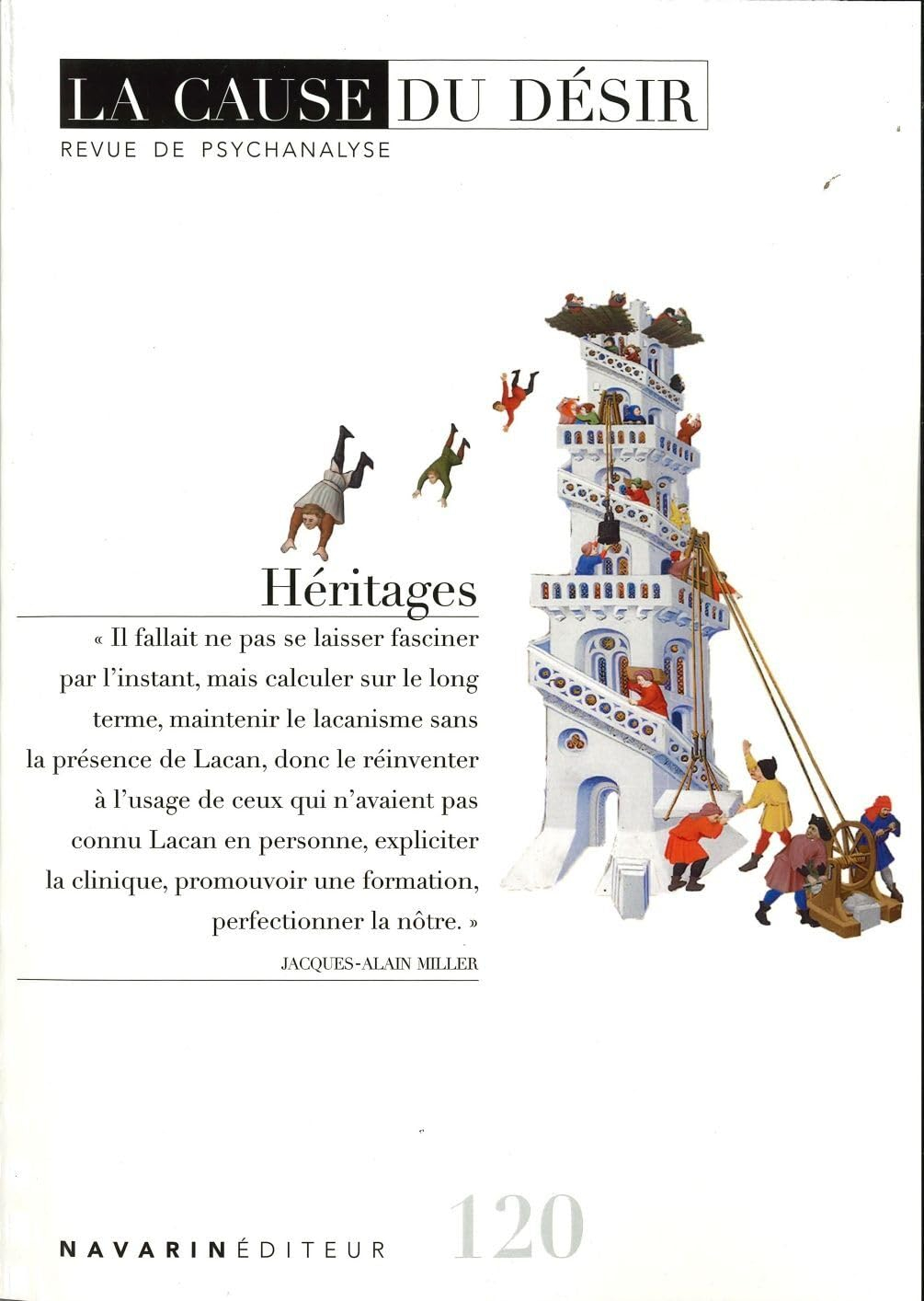 Cause du désir (La), n° 120. Héritages