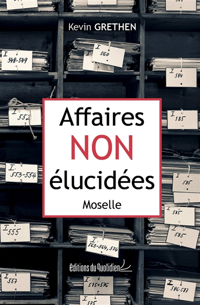 Affaires non élucidées : Moselle