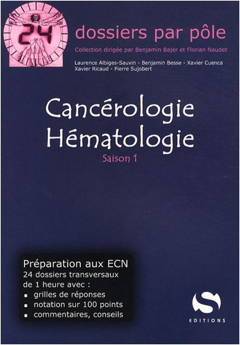 Cancérologie, hématologie : saison 1