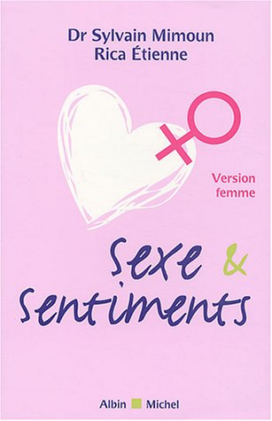 Sexe et sentiments : version femme