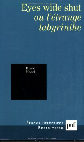 Eyes wide shut, de Stanley Kubrick ou L'étrange labyrinthe