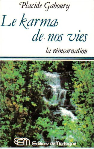 le karma de nos vies