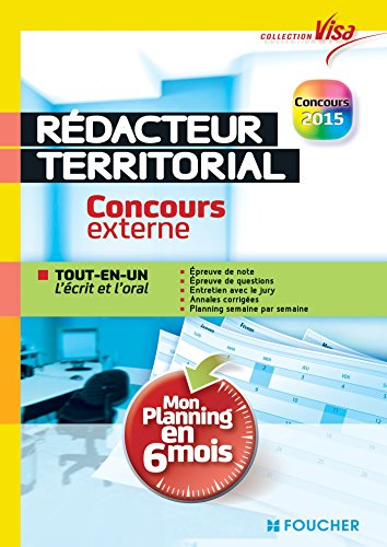 Rédacteur territorial, concours externe : tout-en-un, l'écrit et l'oral, mon planning en 6 mois : co