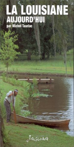 la louisiane aujourd'hui