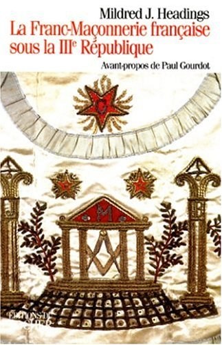 La franc-maçonnerie sous la IIIe République