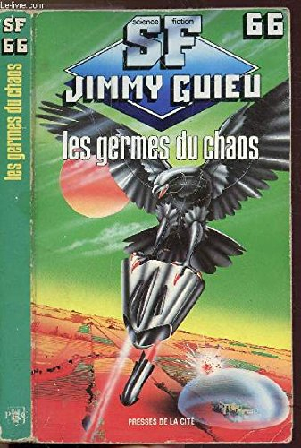les germes du chaos