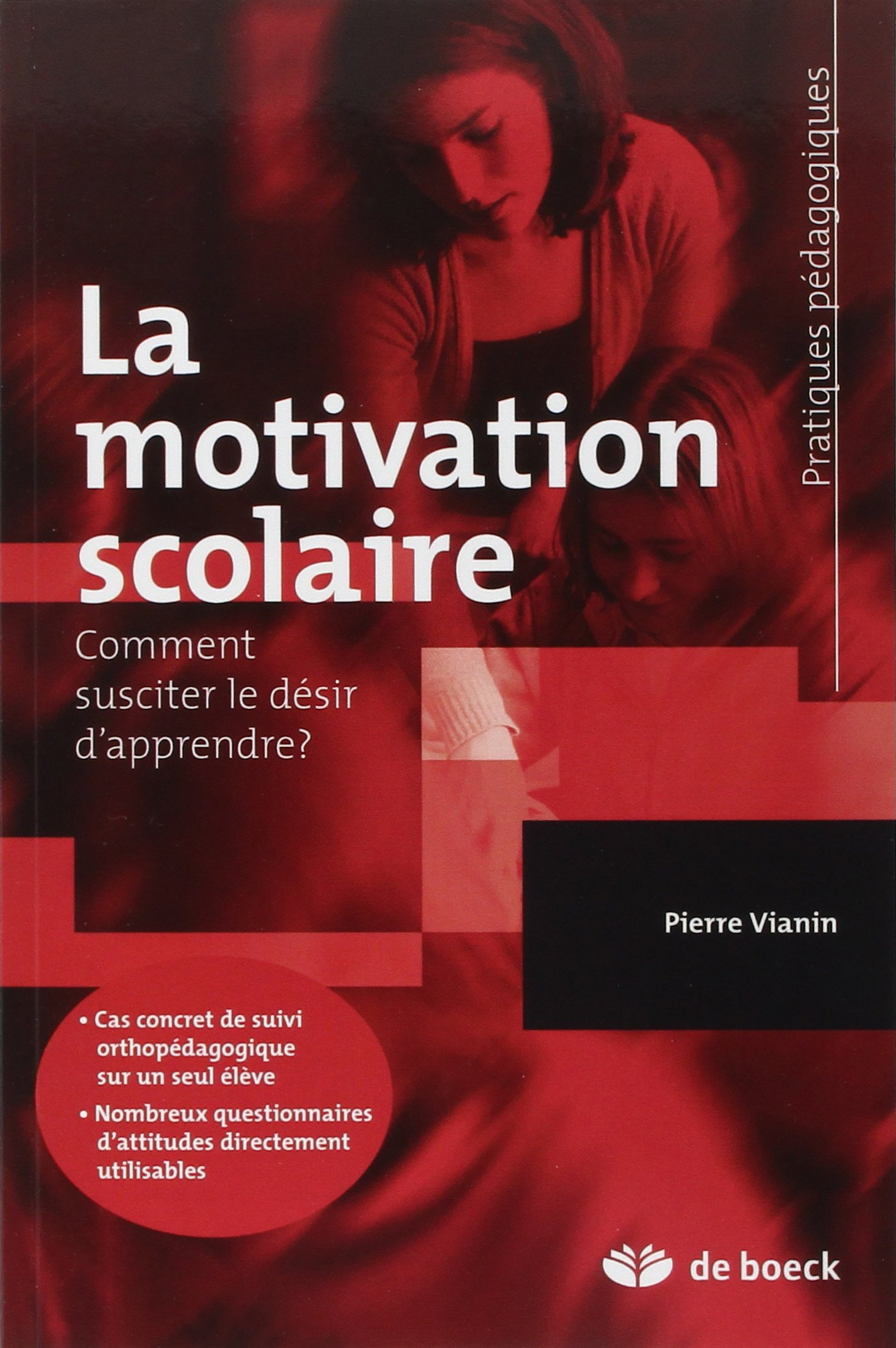 La motivation scolaire : comment susciter le désir d'apprendre ?