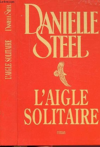 l'aigle solitaire