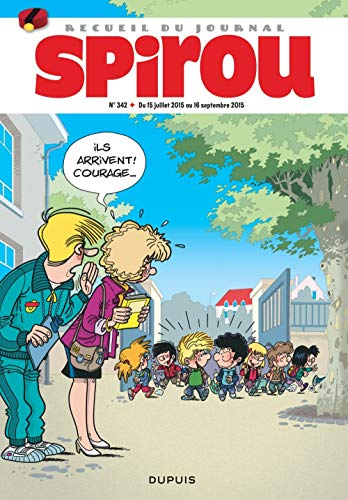 Recueil du journal de Spirou. Vol. 342. Du 15 juillet 2015 au 16 septembre 2015