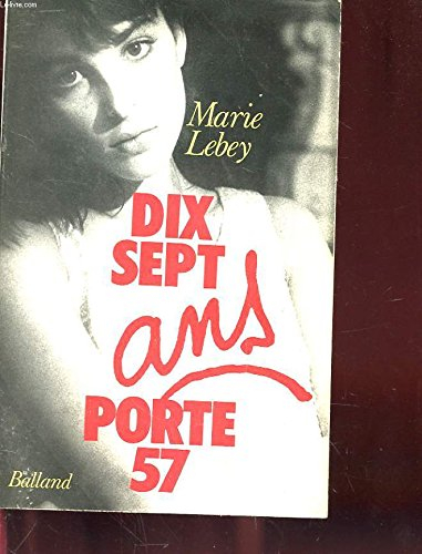 Dix-sept ans, porte 57