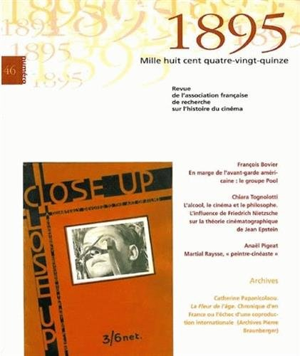 Mille huit cent quatre-vingt-quinze : revue d'histoire du cinéma, n° 46