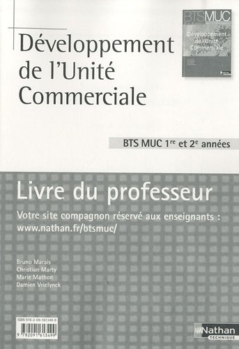 développement de l'unité commerciale bts muc 1re et 2e années : livre du professeur