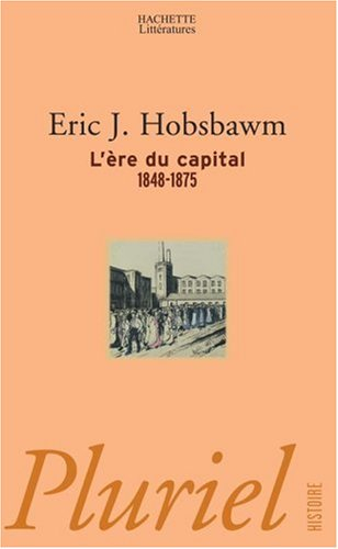 L'ère du capital : 1848-1875