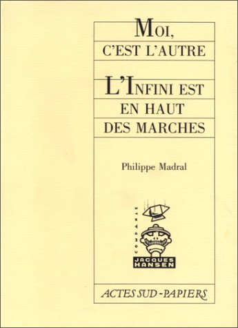 moi, c'est l'autre :  l'infini est en haut des marches
