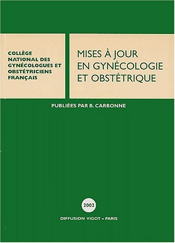 Mise à jour en gynécologie et obstétrique
