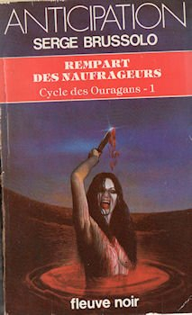 Cycle des ouragans. Vol. 1. Rempart des naufrageurs