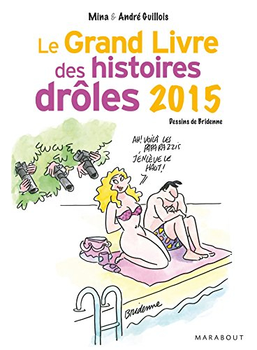 Le grand livre des histoires drôles : 2015
