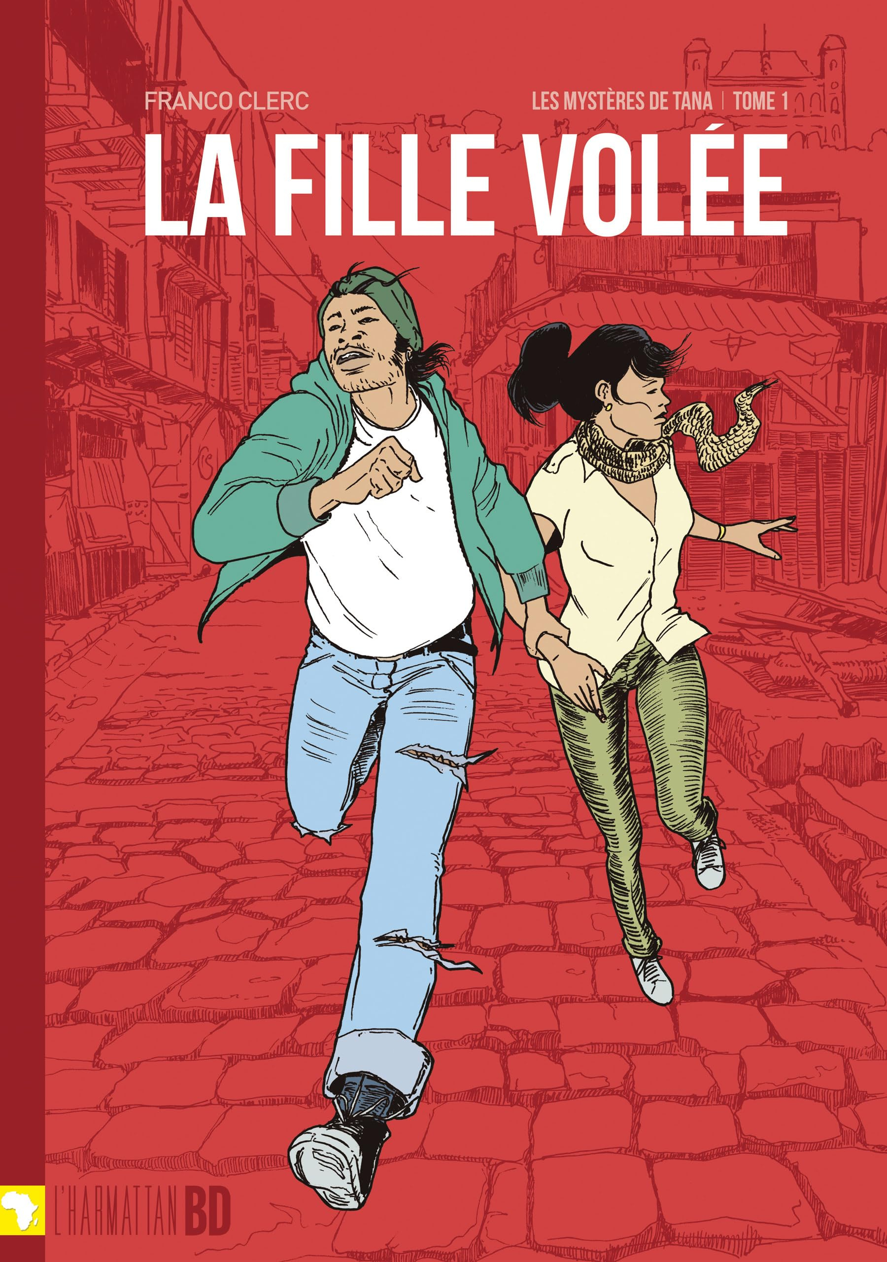 Les mystères de Tana. Vol. 1. La fille volée
