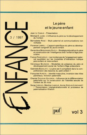 Enfance, n° 3 (1997). Le père et le jeune enfant