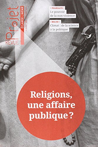 Projet, n° 342. Religions, une affaire publique ?