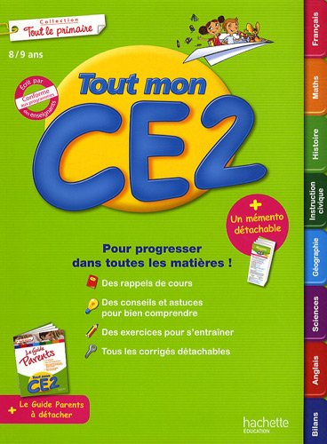 Tout mon CE2, 8-9 ans : pour progresser dans toutes les matières !