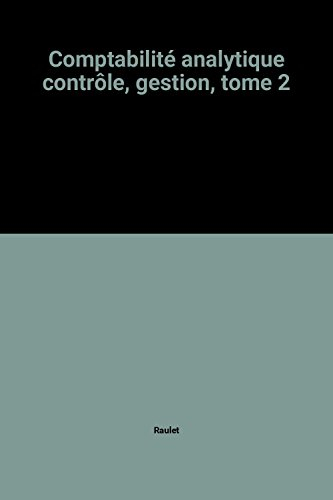 comptabilité analytique contrôle, gestion, tome 2