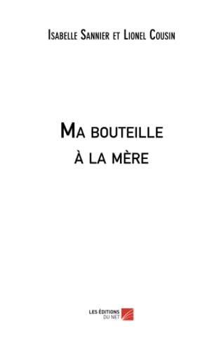 Ma bouteille à la mère