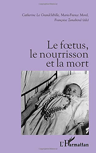 Le foetus, le nourrisson et la mort