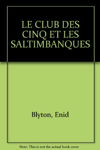 le club des cinq et les saltimbanques