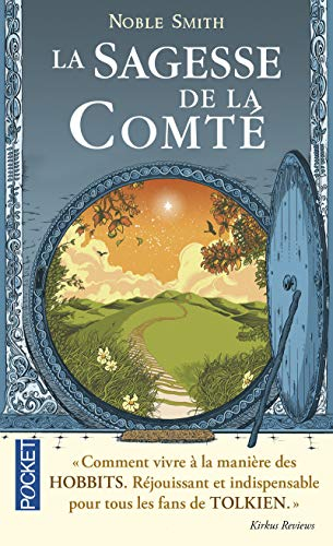 La sagesse de la Comté : un petit guide pour mener une vie longue et heureuse
