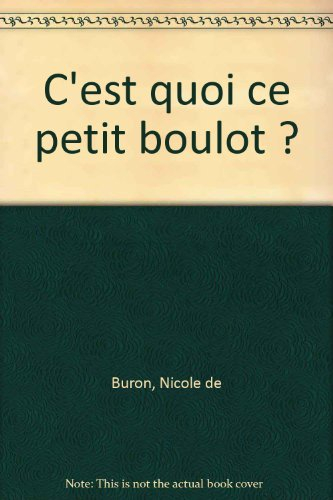 c'est quoi ce petit boulot ?