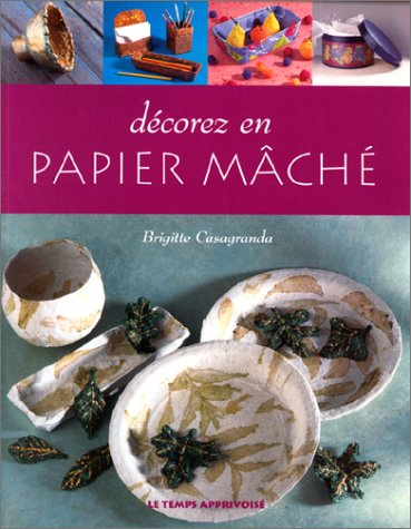 Décorez en papier mâché