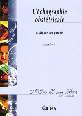 L'échographie obstétricale expliquée aux parents : Echo et Narcisse