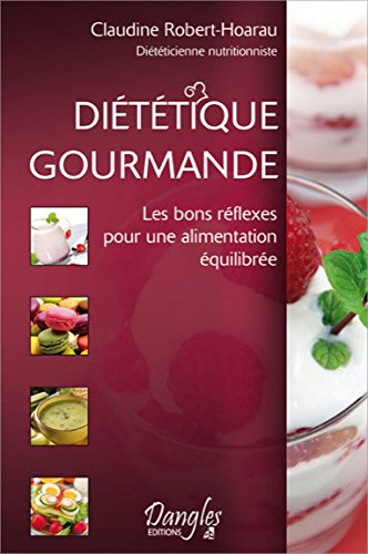 Diététique gourmande : les bons réflexes pour une alimentation équilibrée