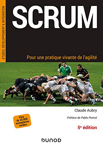 Scrum : pour une pratique vivante de l'agilité