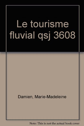 Le tourisme fluvial