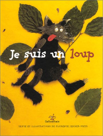 Je suis un loup