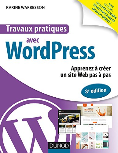 Travaux pratiques avec WordPress : apprenez à créer un site web pas à pas