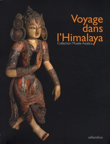 Voyage dans l'Himalaya : collection Musée Asiatica : Biarritz, crypte Sainte-Eugénie, 11 avril-28 ju
