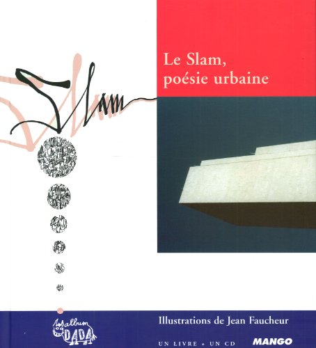 Le slam : poésie urbaine