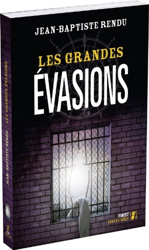 Les grandes évasions