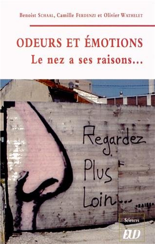 Odeurs et émotions : le nez a ses raisons...