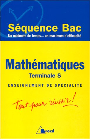 Mathématiques : terminale S, enseignement de spécialité