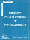 Exercices pour se centrer et être rayonnant