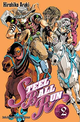 Steel ball run : Jojo's bizarre adventure. Vol. 2. 1re étape 15.000 mètres