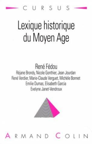 Lexique historique du Moyen Age